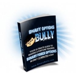 Binary Options Bully (Enjoy Free BONUS Predict Market Swings & Technical Analysis by Michael McDonald)